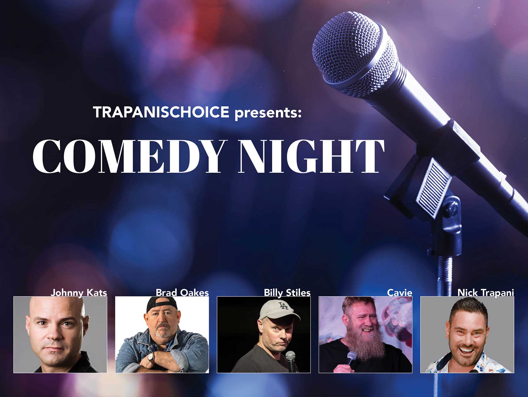 Comedy Night at Maxines Event banner, Johnny Kats, Brad Oakes, Cavie, Billy Stiles and NIck Trapani