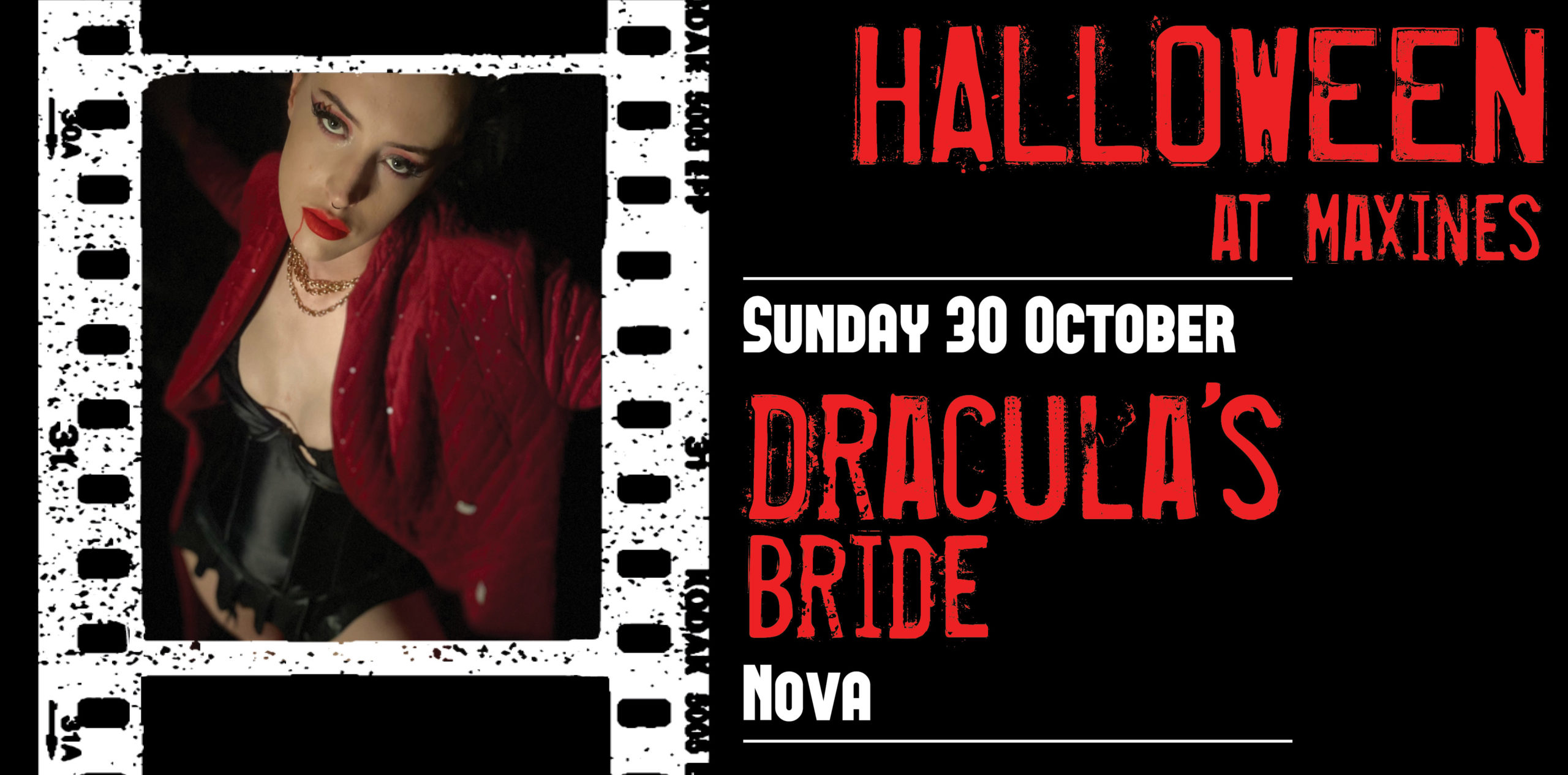 Halloween at Maxines Sunday Oct 30th, Dracula's Bride with Nova